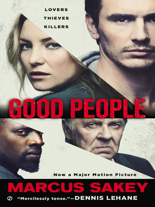 Title details for Good People by Marcus Sakey - Available